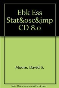 eBook for Essentials of Statistics, Online Study Center & JMP CD Version 8.0 (9781429289634) by Moore, David S.