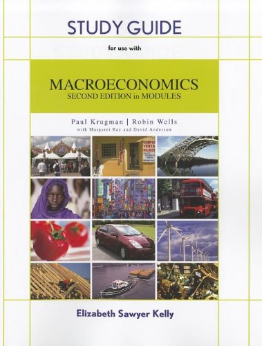 Macroeconomics in Modules (9781429290791) by Paul Krugman; Robin Elizabeth Wells; Margaret Ray