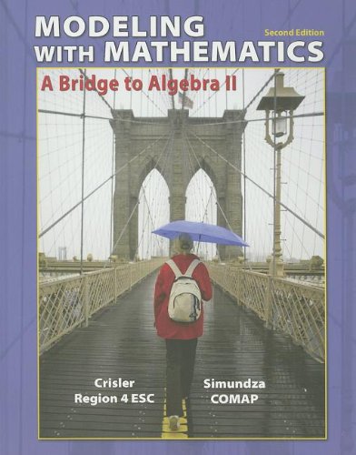 9781429299343: Modeling with Mathematics: A Bridge to Algebra II