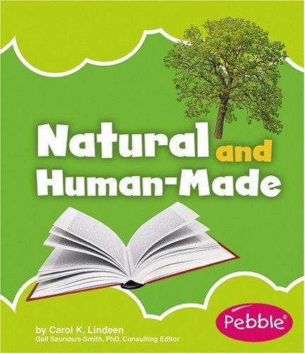 Stock image for Natural and Human-Made (Nature Basics) for sale by Wonder Book