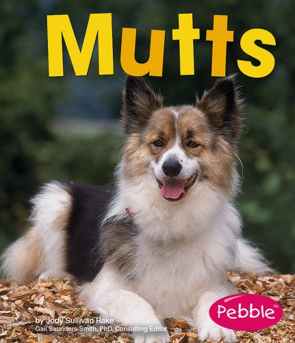 Stock image for Mutts (Pebble Books) for sale by BombBooks