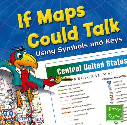 Beispielbild fr If Maps Could Talk : Using Symbols and Keys zum Verkauf von Better World Books