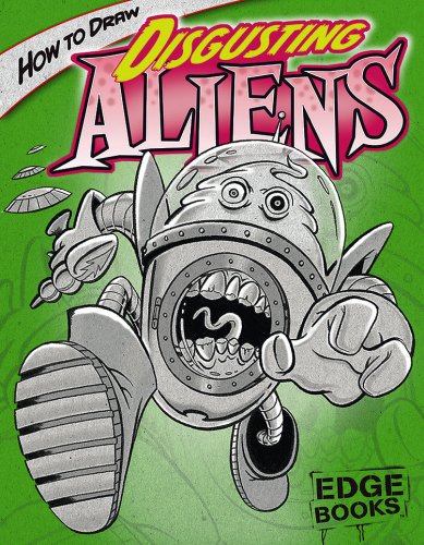 Imagen de archivo de How to Draw Disgusting Aliens a la venta por Better World Books: West