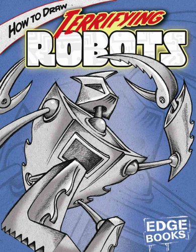 Imagen de archivo de How to Draw Terrifying Robots a la venta por Better World Books: West