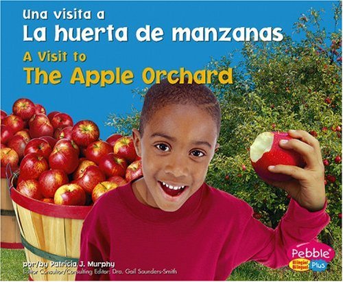 Stock image for La huerta de manzanas / The Apple Orchard (Una visita a. / A Visit to.) (Spanish Edition) for sale by dsmbooks