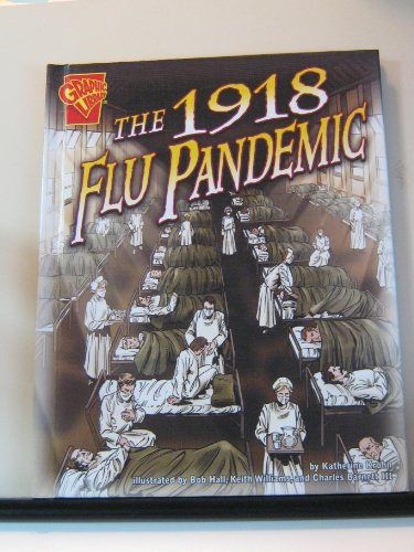 9781429601580: The 1918 Flu Pandemic (Graphic Library; Disasters in History)