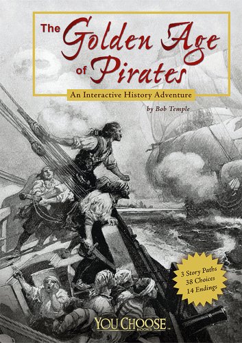 Imagen de archivo de The Golden Age of Pirates (You Choose: History) a la venta por Wonder Book