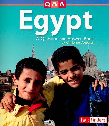 Egypt: A Question and Answer Book (Fact Finders Questions and Answers: Countries) (9781429602143) by Webster, Christine