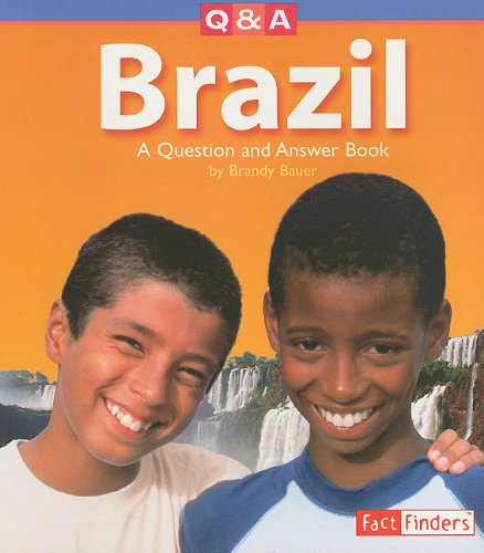 Brazil: A Question and Answer Book (Questions and Answers: Countries) (9781429602181) by Bauer, Brandy