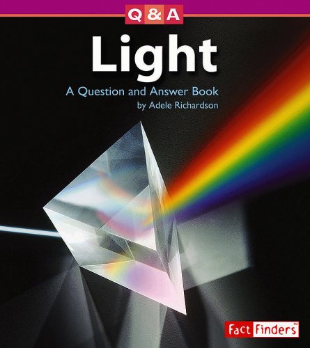 Stock image for Light : A Question and Answer Book for sale by Better World Books: West
