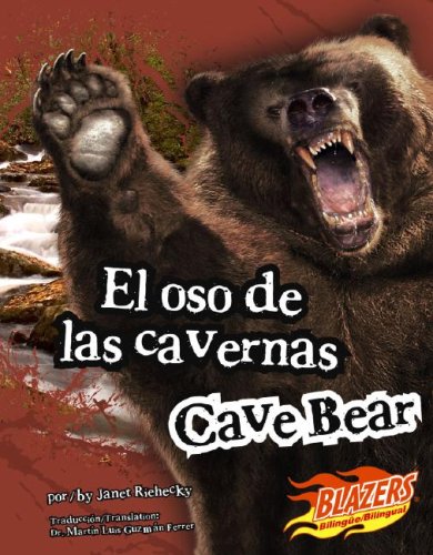 Stock image for El oso de las cavernas/ Cave Bear (Blazers Bilingual) (Spanish and English Edition) for sale by -OnTimeBooks-