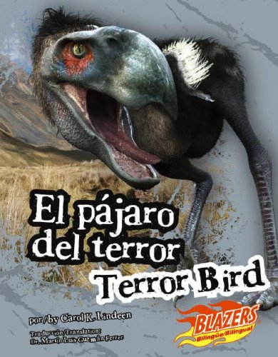 Beispielbild fr El pajaro del terror/ Terror Bird (Blazers Bilingual) (Spanish and English Edition) zum Verkauf von HPB-Diamond