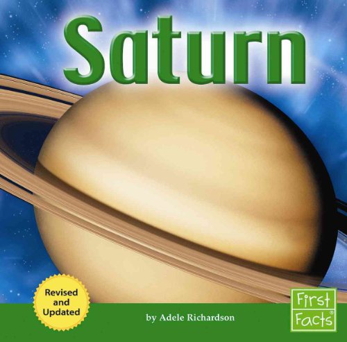 Saturn: The Solar System (First Facts) (9781429607285) by Richardson, Adele