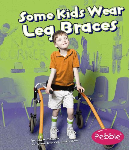 Beispielbild fr Some Kids Wear Leg Braces zum Verkauf von Better World Books