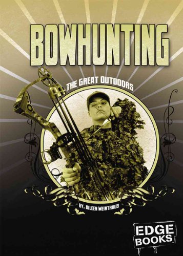 Imagen de archivo de Bowhunting : Revised Edition a la venta por Better World Books