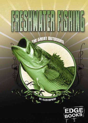 9781429608206: Freshwater Fishing (Edge Books: The Great Outdoors)