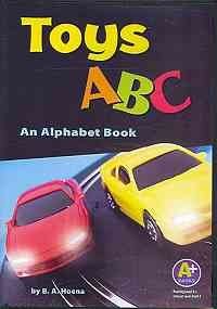 Toys ABC: An Alphabet Book (9781429611367) by Hoena, B. A.