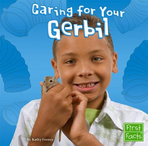 9781429612548: Caring for Your Gerbil (First Facts: Positively Pets)