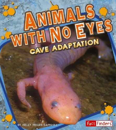 Beispielbild fr Animals with No Eyes : Cave Adaptation zum Verkauf von Better World Books