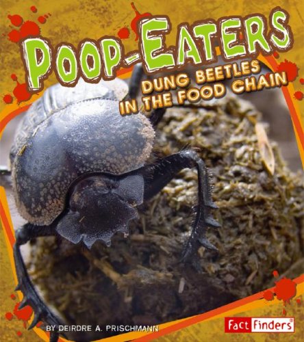 Imagen de archivo de Poop-Eaters : Dung Beetles in the Food Chain a la venta por Better World Books