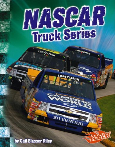 Imagen de archivo de NASCAR Truck Series (Blazers: The World of NASCAR) a la venta por Zoom Books Company