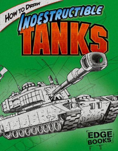 Beispielbild fr How to Draw Indestructible Tanks (Drawing Cool Stuff) zum Verkauf von Hawking Books