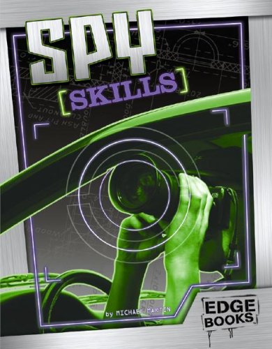 Spy Skills (Edge Books) (9781429613088) by Martin, Michael