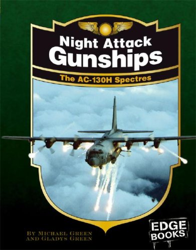 9781429613194: Night Attack Gunships: The AC-130H Spectres (Edge Books: War Planes)