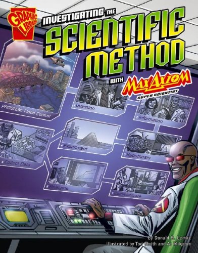 Stock image for Investigating the Scientific Method with Max Axiom, Super Scientist for sale by Better World Books