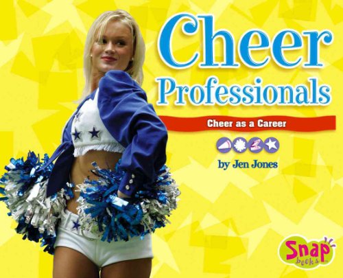 Beispielbild fr Cheer Professionals : Cheer as a Career zum Verkauf von Better World Books