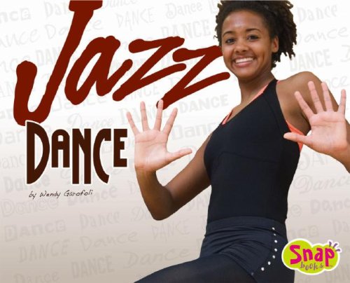 Imagen de archivo de Jazz Dance (Snap Books: Dance) a la venta por Irish Booksellers