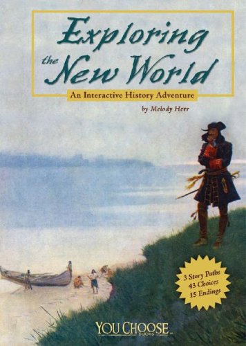 Stock image for Exploring the New World : An Interactive History Adventure for sale by Better World Books