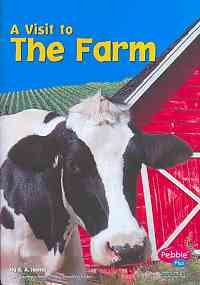 The Farm (A Visit To. . .) (9781429614511) by Hoena, B. A.