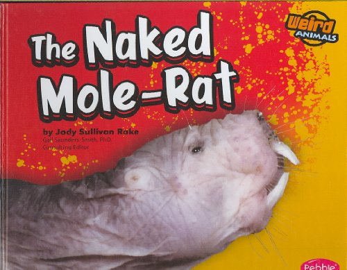 Stock image for The Naked Mole-Rat for sale by Better World Books