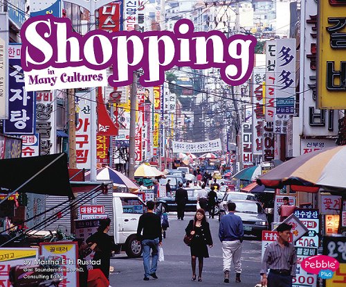 9781429617437: Shopping Around the World (Pebble Plus: Life Around the World)