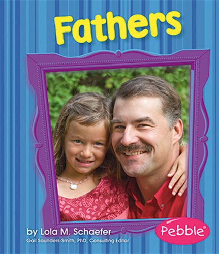 9781429617536: Fathers (Families)