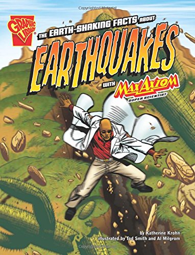 9781429617598: Earth-Shaking Facts about Earthquakes with Max Axiom, Super Scientist (Graphic Library, Graphic Science)