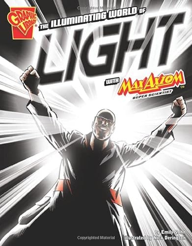 9781429617680: Illuminating World of Light with Max Axiom, Super Scientist