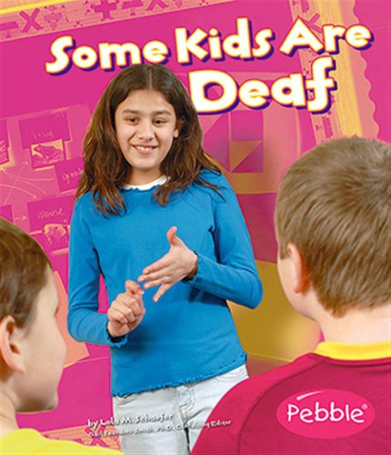 Beispielbild fr Some Kids Are Deaf (Understanding Differences) zum Verkauf von Front Cover Books