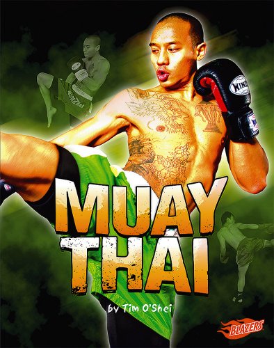 Muay Thai (Blazers, Martial Arts) (9781429619622) by O'Shei, Tim