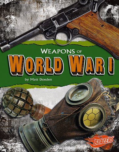 Stock image for Weapons of World War I for sale by Better World Books