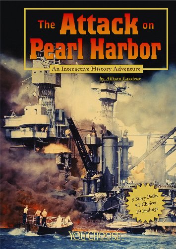Beispielbild fr The Attack on Pearl Harbor : An Interactive History Adventure zum Verkauf von Better World Books