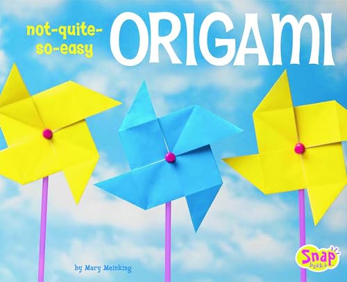 Not-Quite-So-Easy Origami (Snap Books: Origami)