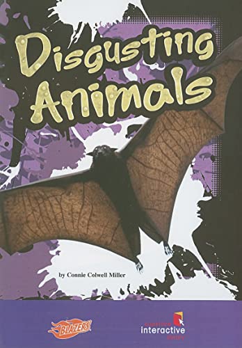 Disgusting Animals (Capstone Interactive Library) (9781429621175) by Miller, Connie Colwell