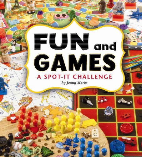 Imagen de archivo de Fun and Games : A Spot-It Challenge a la venta por Better World Books