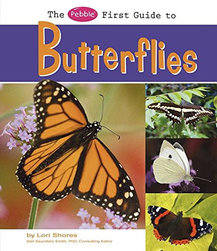 9781429622417: The Pebble First Guide to Butterflies