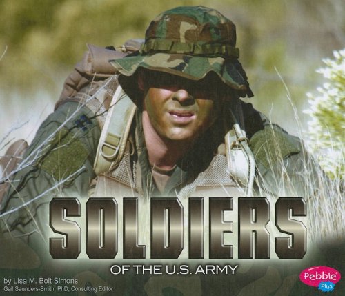 9781429622509: Soldiers of the U.S. Army (People of the U.S. Armed forces)