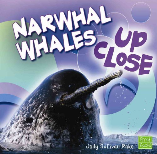 Beispielbild fr Narwhal Whale up Close zum Verkauf von Better World Books
