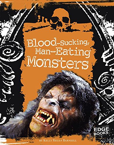 Imagen de archivo de Blood-Sucking, Man-Eating Monsters (Horrible Things) a la venta por dsmbooks