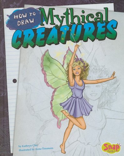Beispielbild fr How to Draw Mythical Creatures zum Verkauf von Better World Books